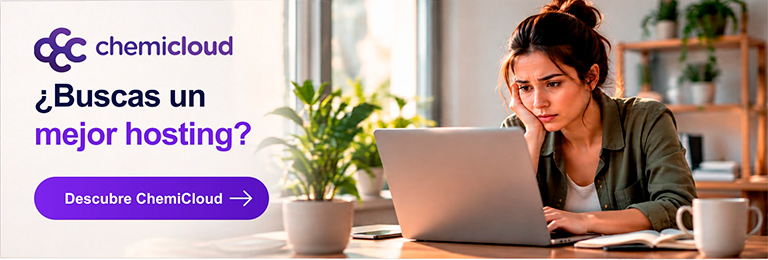 ¿Tu hosting ya no está a la altura? Es hora de cambiar. Cámbiate a ChemiCloud